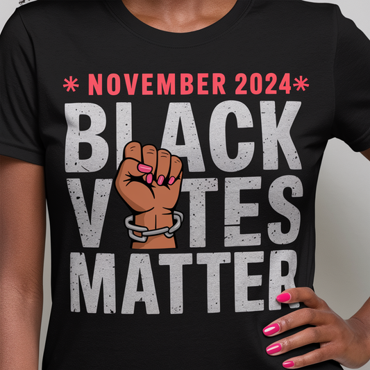 BLACK VOTES MATTER #3